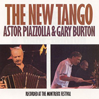 Astor Piazzolla & Gary Burton — The New Tango (1986)