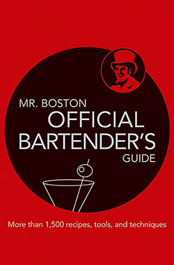 Mr. Boston: Official Bartender’s Guide